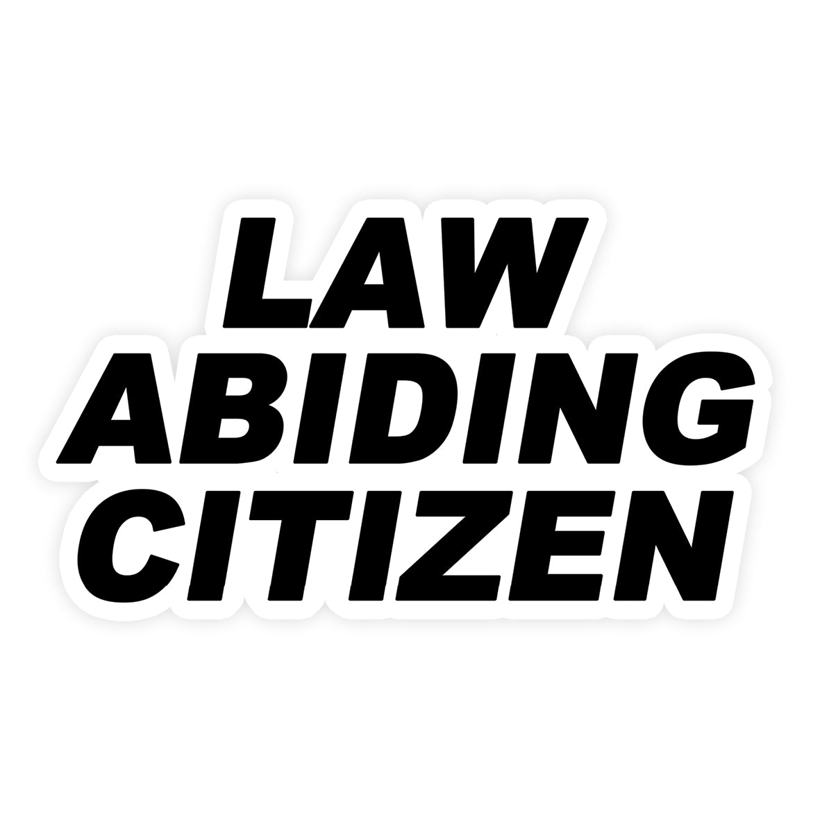 LAW ABIDING CITIZEN STICKER